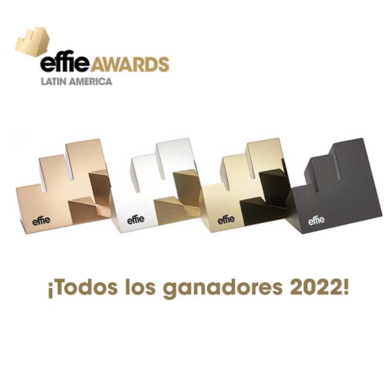 Effie Awards Latin America 2022: ¡Todos los ganadores!